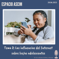 Las influencias del Internet sobre los/as adolescentes